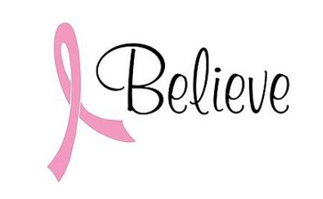 believe breast cancer