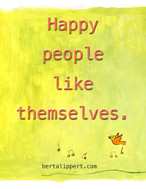 Happy People Like Themselves