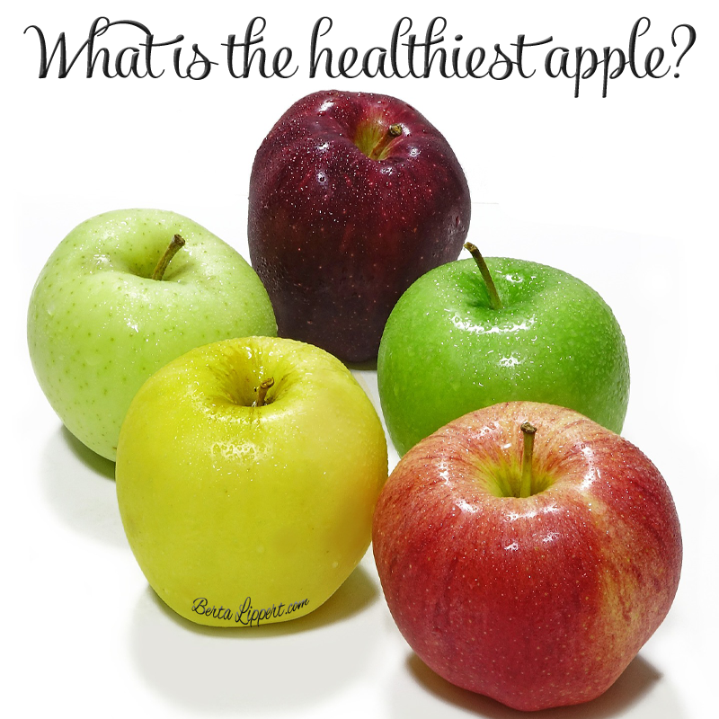 What is the healthiest apple? - Berta Lippert